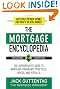 The Mortgage Encyclopedia: The Authoritative Guide to Mortgage Programs, Practices, Prices and Pitfalls, Second Edition