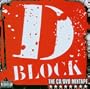 D-Block: Mix Tape (W/Dvd)