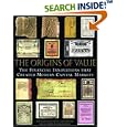 The Origins of Value: The Financial Innovations that Created Modern Capital Markets