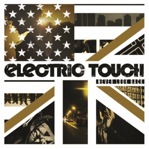 Never Look Back, Electric Touch