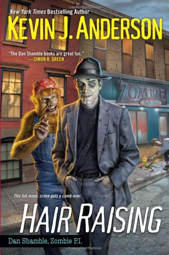 hair raising dan shamble zombie p i
