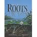 What Do Roots Do?