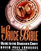The Sauce Bible: Guide to the Saucier's Craft