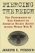 Piercing the Reich: The penetration of Nazi Germany by American secret agents during World War II