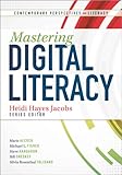 Mastering Digital Literacy (Contemporary Perspectives on Literacy)