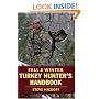 Fall and Winter Turkey Hunter's Handbook