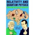 Relativity and Quantum Physics For Beginners by Steven L. Manly and Steven Fournier