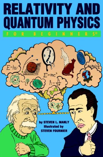 Relativity and Quantum Physics For Beginners