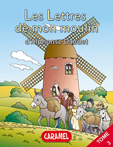 Le curé de Cucugnan: Livre illustré pour enfants (Les Lettres de mon moulin t. 3) (French Edition)