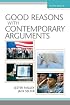 Good Reasons with Contemporary Arguments (4th Edition) (Faigley Series)