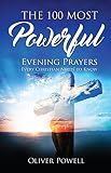 Read Prayer: The 100 Most Powerful Evening Prayer Every Christian Needs
To Know (Christian Prayer Book 2) on-line