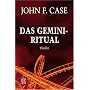 Das Gemini-Ritual