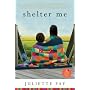 Shelter Me