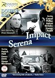 Impact/Serena [DVD]
