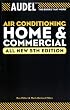 Audel Air Conditioning Home and Commercial (Audel Technical Trades Series)