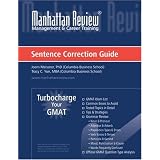 Manhattan Review: Turbocharge Your GMAT Sentence Correction Guidevon "Joern Meissner"