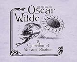 The quotable Oscar Wilde