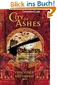 City of Ashes. Chroniken der Unterwelt 02
