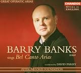 Barry Banks Sings Bel Canto Arias