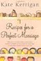 Recipes for a Perfect Marriage