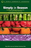 Simply in Season Expanded Edition (World Community Cookbook)