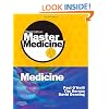 Medicine: A Core Text with Self-Assessment (Master Medicine)