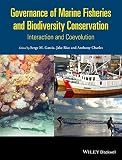 Governance of marine fisheries and biodiversity conservation : interaction and coevolution