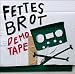 Fettes Brot - Demotape