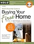 Nolo's Essential Guide to Buying Your First Home [With CDROM]