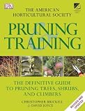 American Horticultural Society Pruning and Training