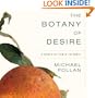 The Botany of Desire: A Plant's-Eye View of the World