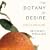 The Botany of Desire: A Plant's-Eye View of the World
