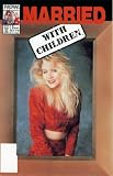 Married With Children #3 : Schaumburg Valley P.T.A. (NOW Comics)