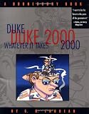 Duke 2000: Whatever it Takes (Doonesbury Books (Andrews & McMeel))
