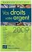 Vos droits, votre argent