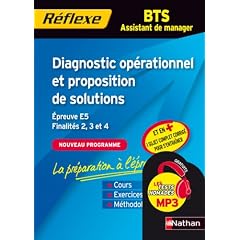 Diagnostic op�rationnel et proposition de solutions - Epreuve E5 - Finalit�s 2, 3 et 4