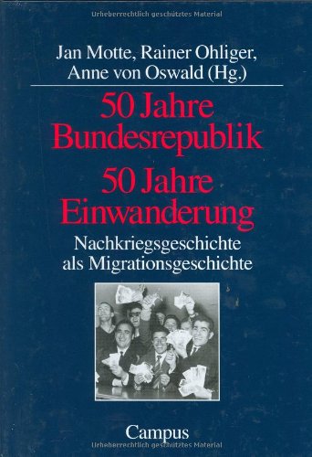 50 Jahre Bundesrepublik, 50 Jahre Einwanderung