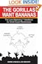 The Gorillas Want Bananas: The Lean Marketing Handbook for Small Expert Businesses