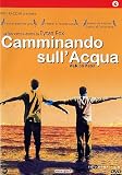 Camminando Sull`Acqua