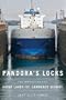 Pandora's Locks: The Opening of the Great Lakes-St. Lawrence Seaway