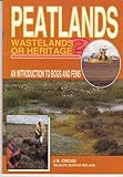 Peatlands : wastelands or heritage?