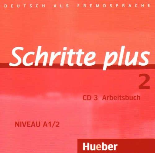 Hueber Schritte plus 2. Niveau A1/2. Audio-CD zum Arbeitsbuch und interaktiven &Uuml;bungen: Deutsch als Fremdsprache