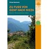 Zu Fuss von Genf nach Nizza 2: Band 2: Provenzalische Alpen