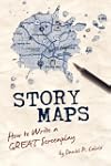 Story Maps: How to Write a Great Scre...