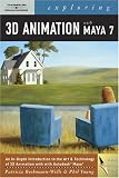 Exploring 3d Animation with Maya 7
