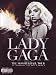 Lady Gaga Presents The Monster Ball Tour At Madison Square Garden