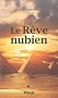 Le R�ve Nubien