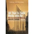 All That is Solid Melts Into Air: The Experience of Modernity