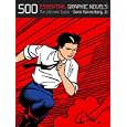 500 Essential Graphic Novels: The Ultimate Guide by Gene Kannenberg