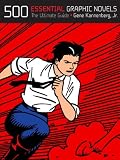 500 Essential Graphic Novels: The Ultimate Guide
